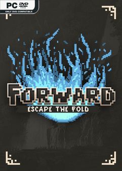  FORWARD: Escape the Fold 