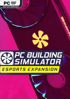  PC Building Simulator Esports Expansion 