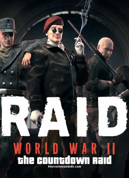  RAID: World War II – The Countdown Raid 