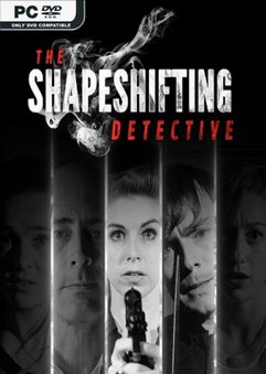  The Shapeshifting Detective 