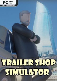  Trailer Shop Simulator 