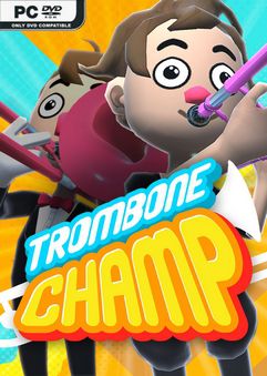  Trombone Champ 