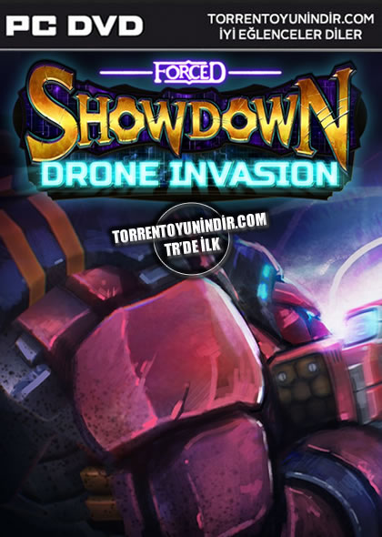  FORCED SHOWDOWN – Drone Invasion 