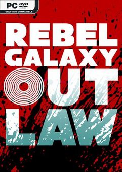  Rebel Galaxy Outlaw 