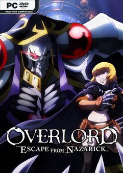  OVERLORD: ESCAPE FROM NAZARICK 
