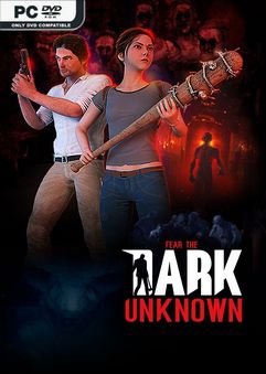  Fear the Dark Unknown 