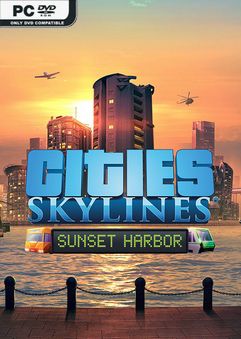  Cities Skylines Sunset Harbor 