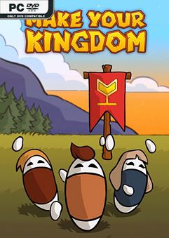  Make Your Kingdom 