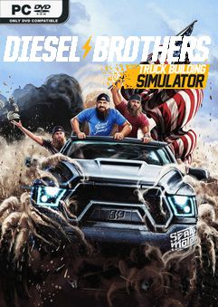  Diesel Brothers: Truck Building Simulator 