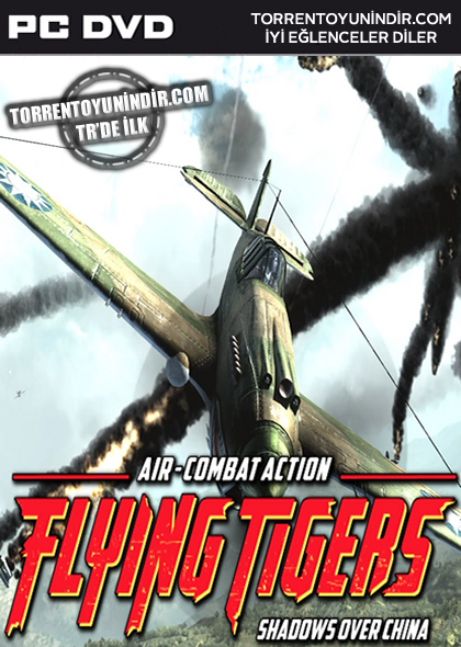  FLYING TIGERS: SHADOWS OVER CHINA 
