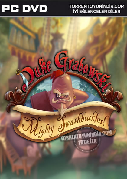  Duke Grabowski, Mighty Swashbuckler 