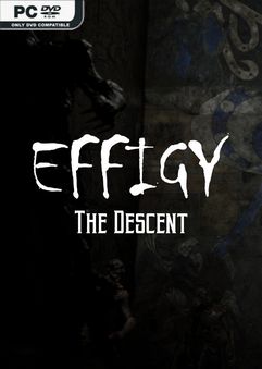  Effigy The Descent 