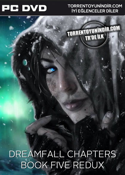  Dreamfall Chapters Book Five Redux 