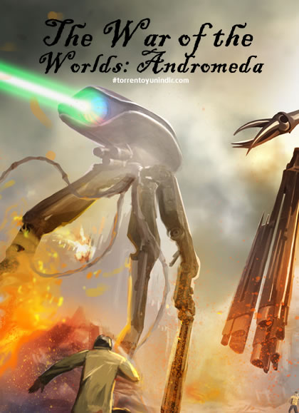  The War of the Worlds: Andromeda 