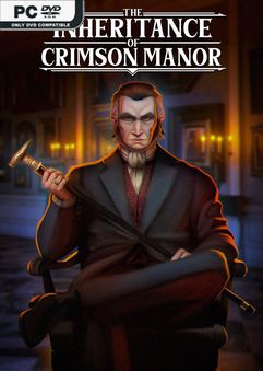  The Inheritance of Crimson Manor 