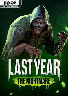  Last Year: The Nightmare 