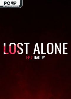  Lost Alone Ep.2 – Paparino 