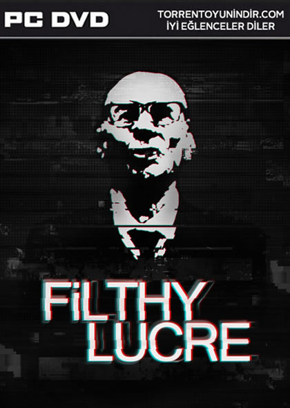  Filthy Lucre 