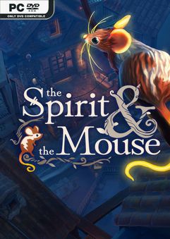  The Spirit and the Mouse 