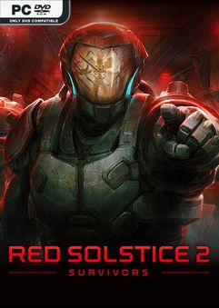  Red Solstice 2: Survivors 