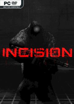 INCISION 
