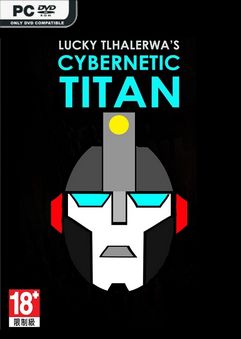  Lucky Tlhalerwa’s Cybernetic Titan 
