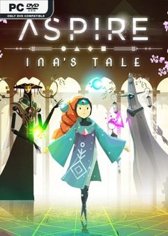  Aspire: Ina’s Tale 