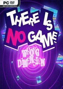  There Is No Game: Wrong Dimension 