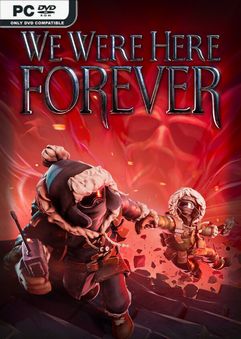  We Were Here Forever 