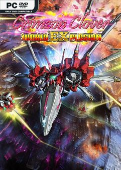  Crimzon Clover World EXplosion 