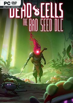  Dead Cells: The Bad Seed 