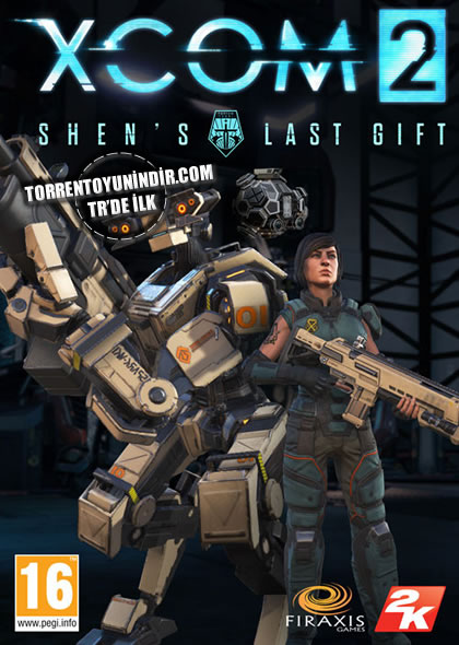  XCOM 2 – Shen’s Last Gift 