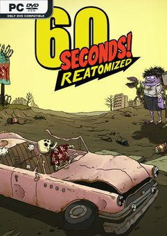  60 Seconds! Reatomized 