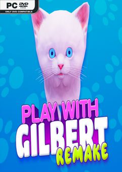  Play With Gilbert – Remake 