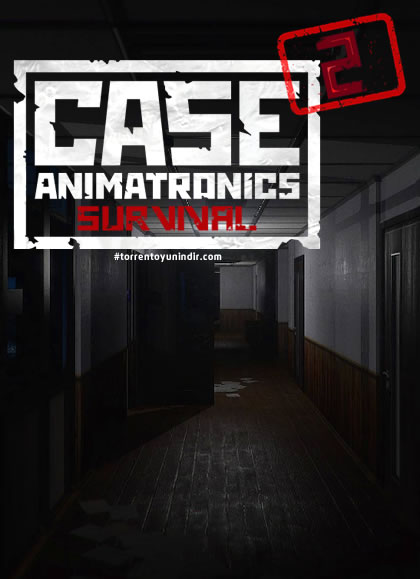 CASE 2: Animatronics Survival 