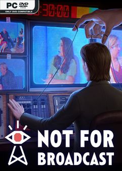  Not For Broadcast 