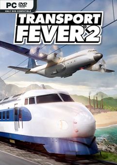  Transport Fever 2 